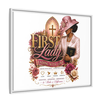 First Lady Faith Canvas Print — "First Lady: Leading With Love" Framed Matte Wall Art