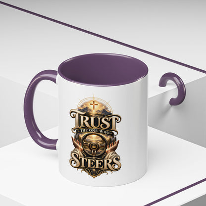 Faith Coffee Mug — "Trust the One Who Steers" Accent 11/15oz