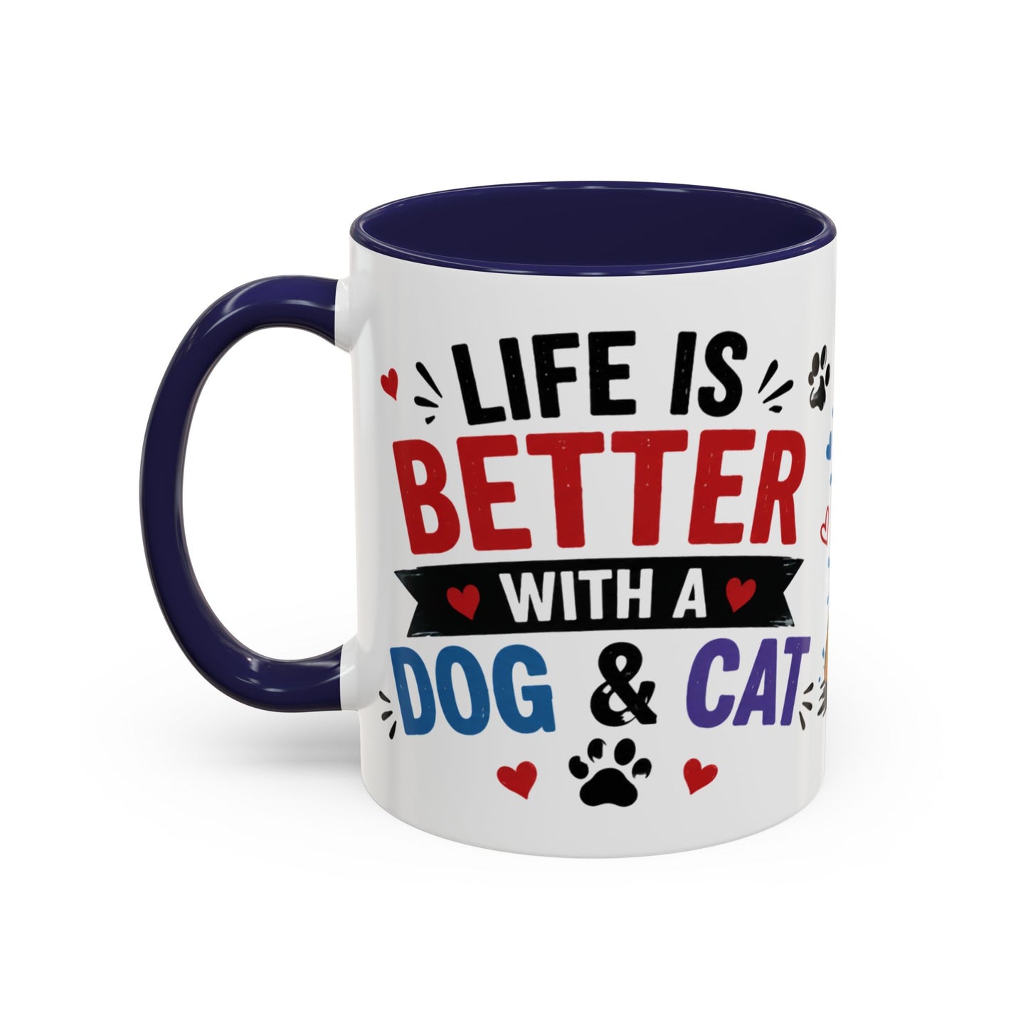 Dog and Cat Coffee Mug – "Life is Better with a Cat" Accent Ceramic Mug