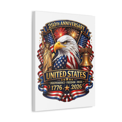 United States 250th Anniversary Stretched Canvas — 1776–2026 Patriotic Eagle Wall Art