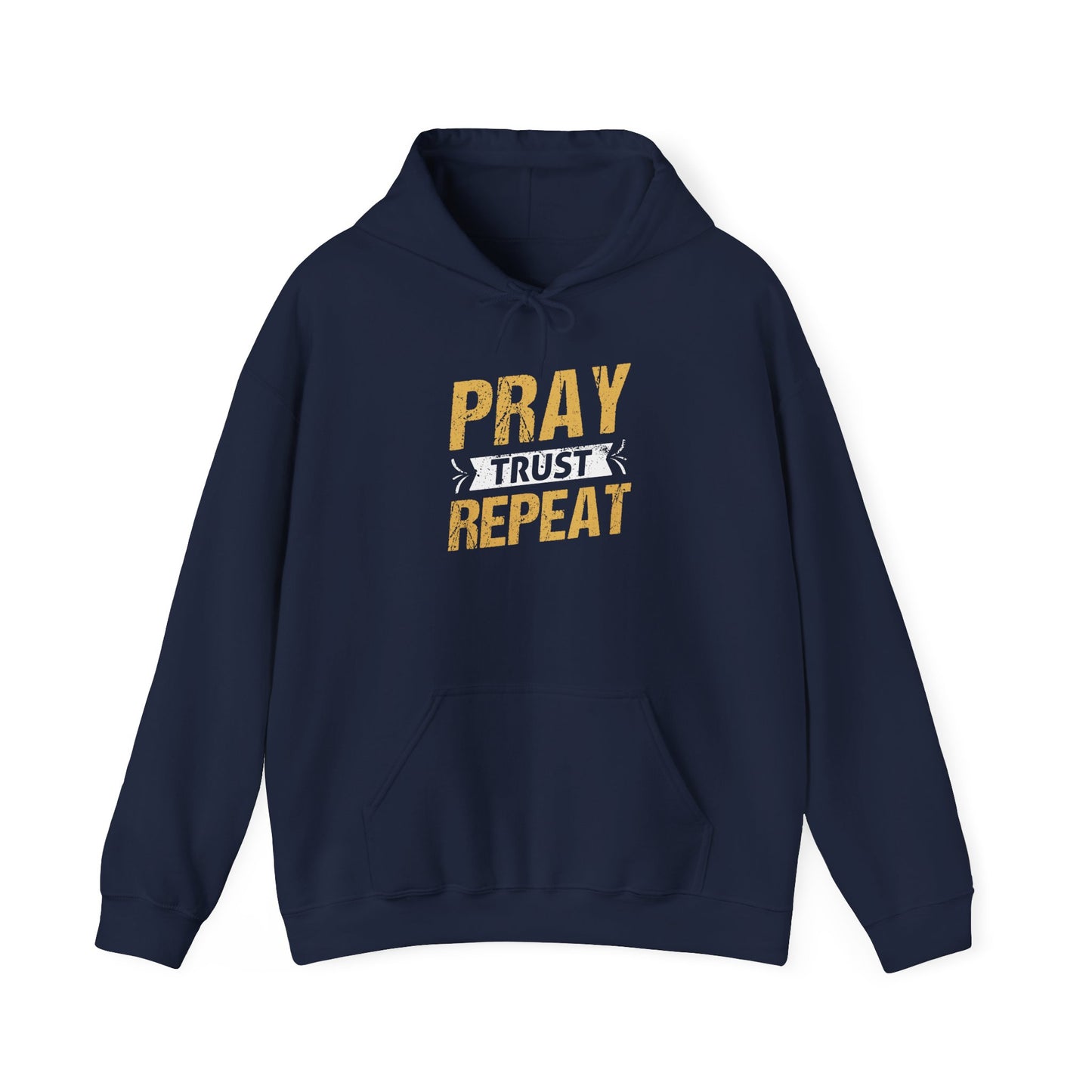 Pray Trust Repeat Hoodie