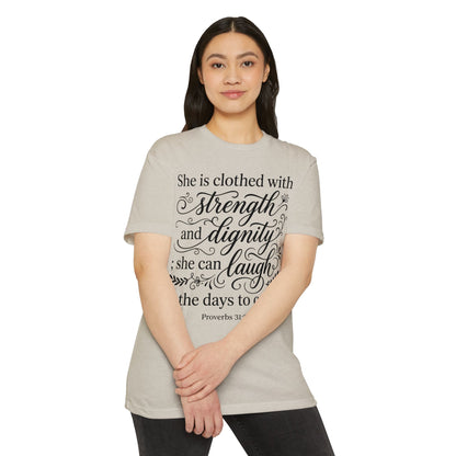 Proverbs 31:25 Inspirational T‑Shirt — "She is clothed with strength and dignity" Faith Tee