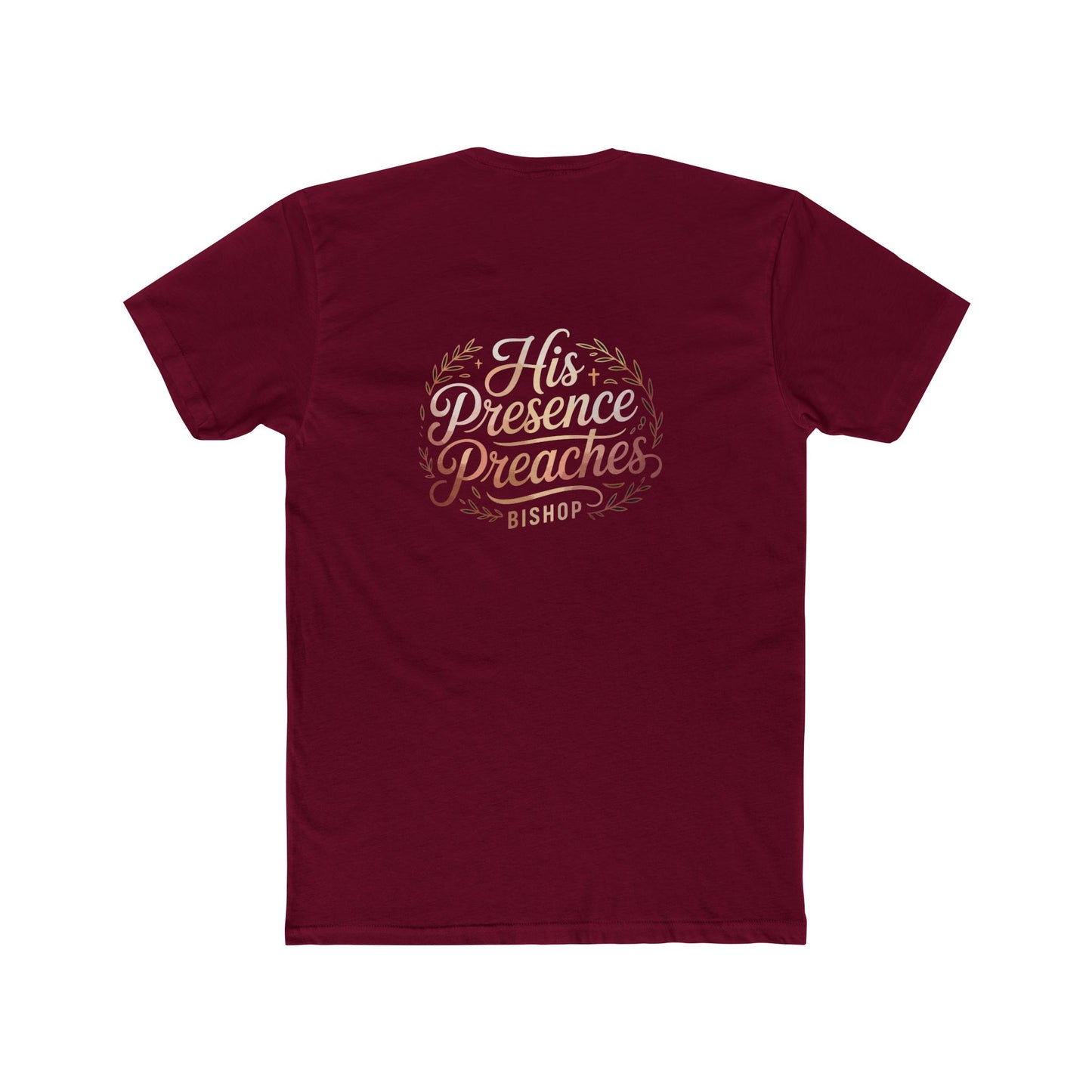 His Presence Preaches Tee — Christian Faith Graphic T‑Shirt