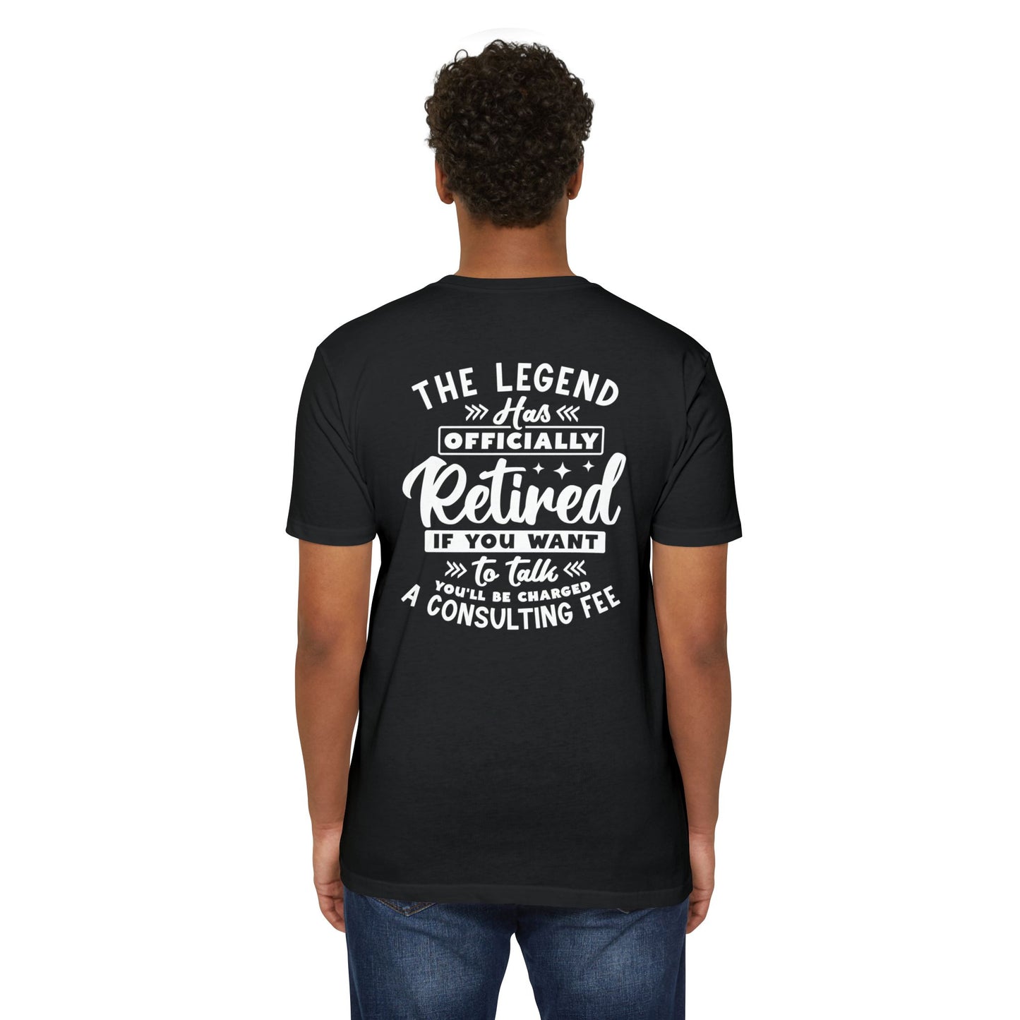 Retired Legend T-Shirt — "The Legend Has Officially Retired" Funny Retirement Tee