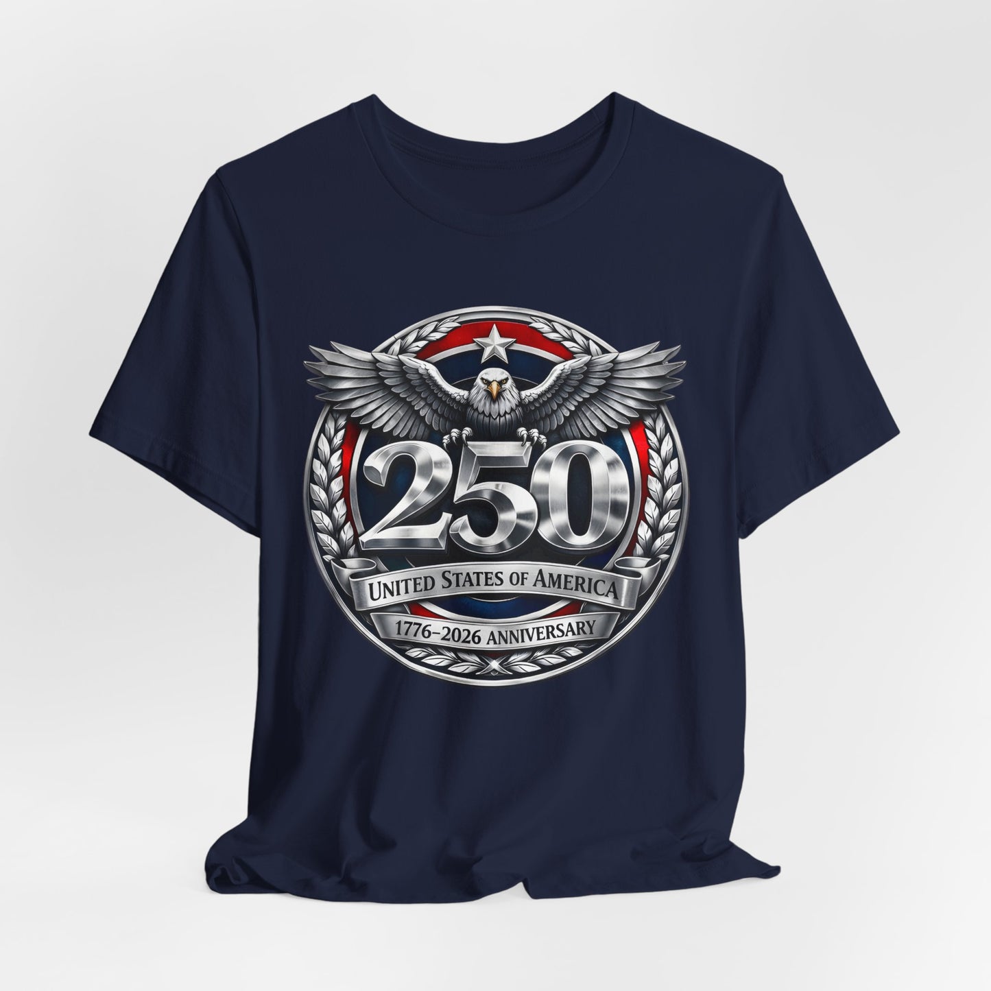 250th United States Anniversary T-Shirt — Patriotic Eagle 1776–2026 Commemorative Tee