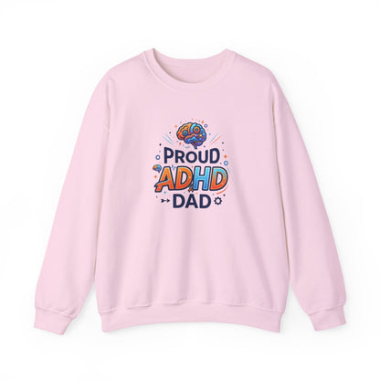 Proud ADHD Dad  Crewneck Sweatshirt