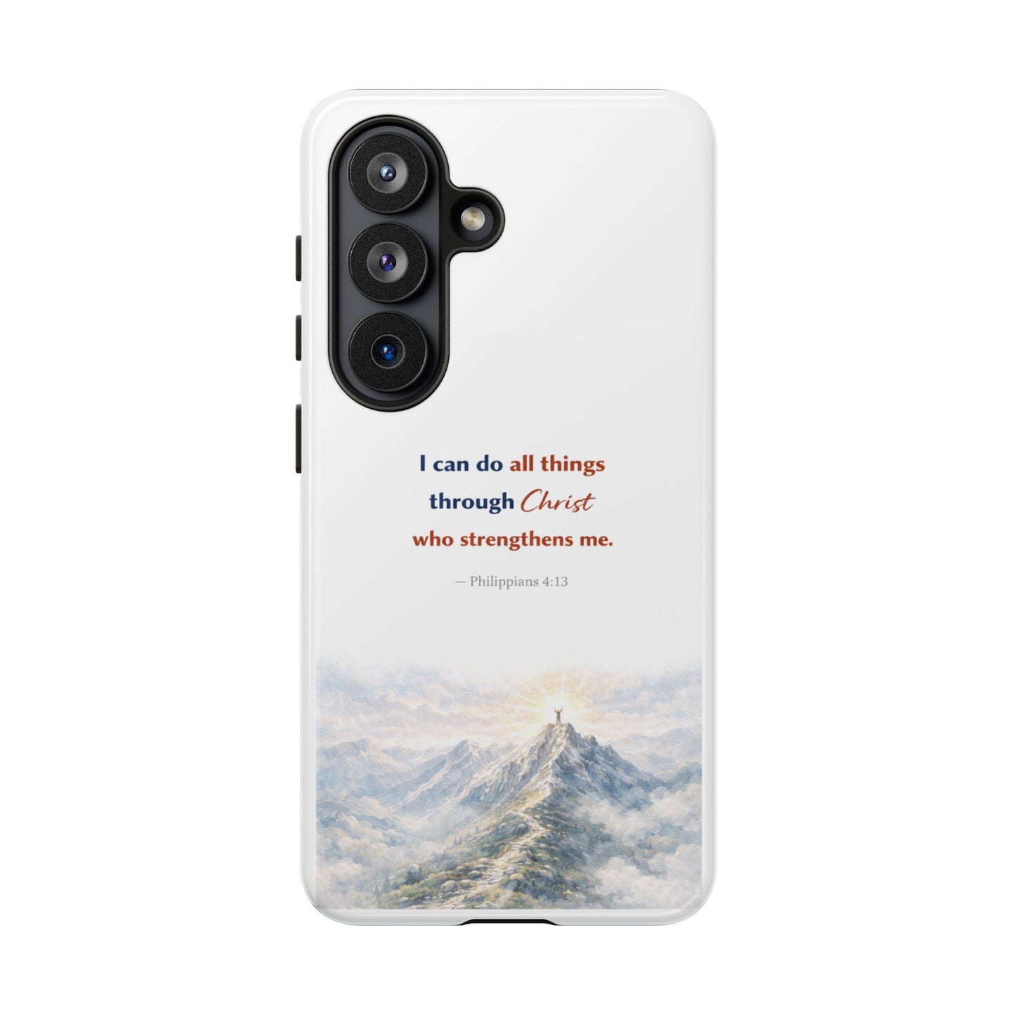 Christian Phone Case – “I Can Do All Things Through Christ” Inspirational Tough Case