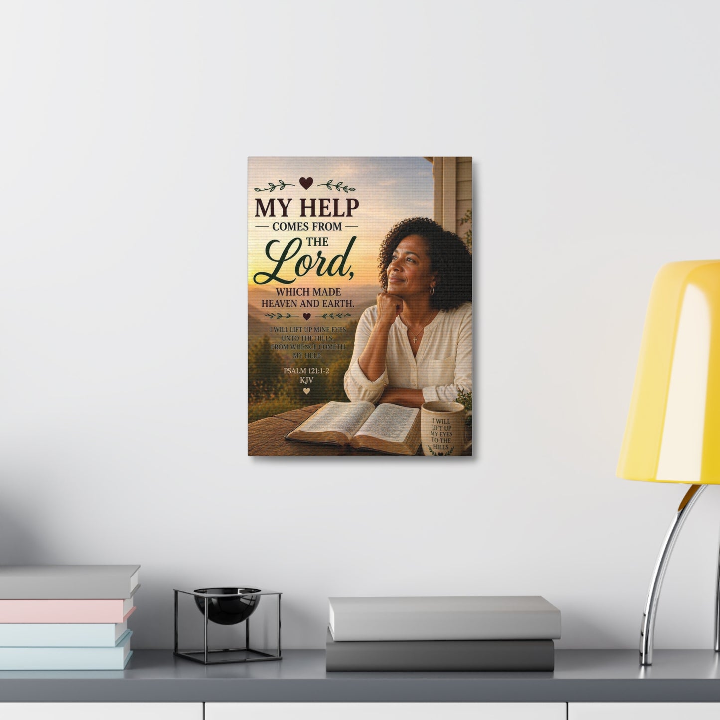 Stretched Canvas - "My Help Comes From the Lord" Inspirational Psalm 121 Wall Art