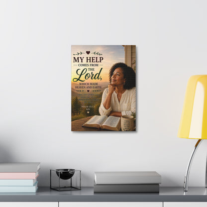 Stretched Canvas - "My Help Comes From the Lord" Inspirational Psalm 121 Wall Art