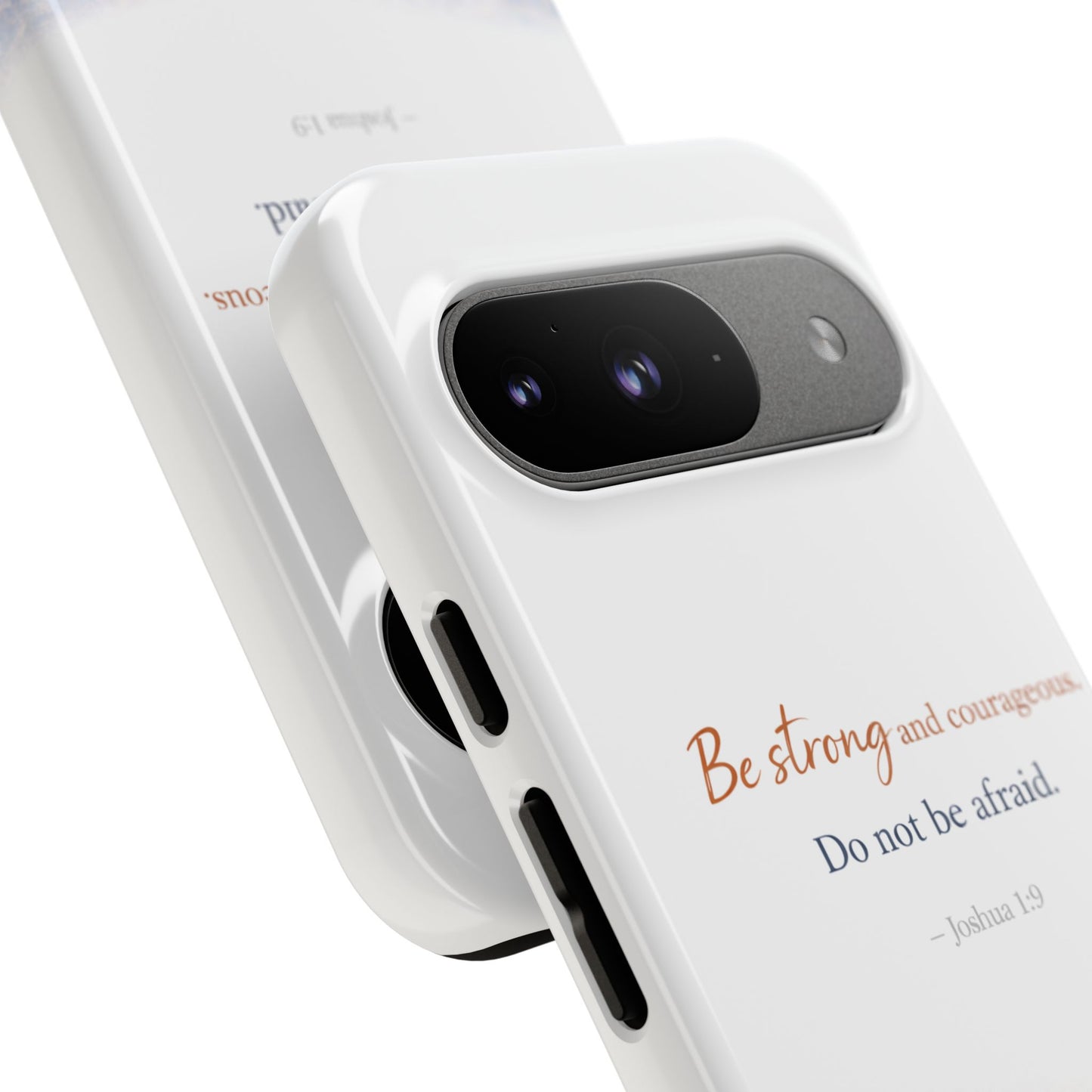 Inspirational 'Be Strong and Courageous' Phone Case