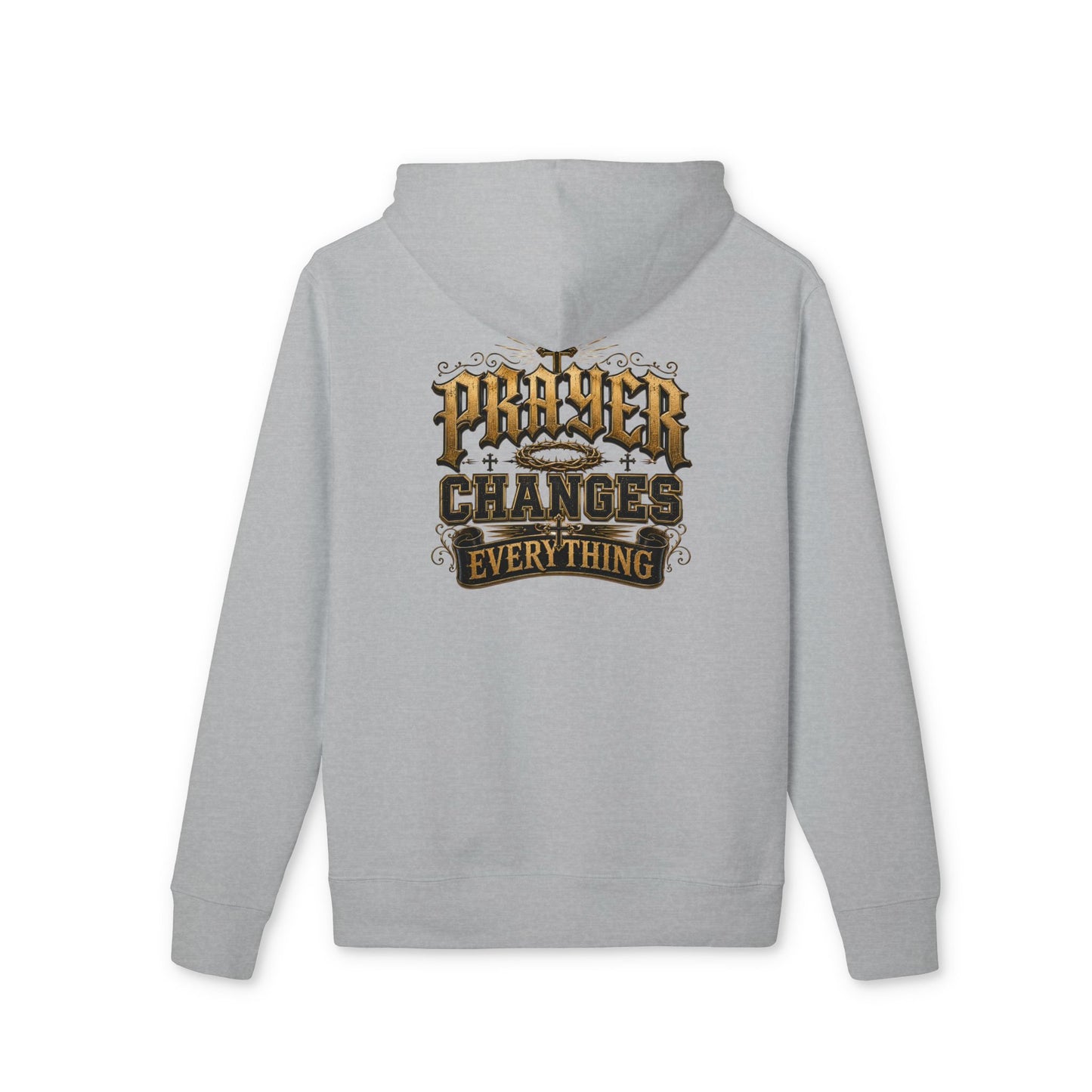 Prayer Changes Everything Hoodie — Inspirational Christian Pullover