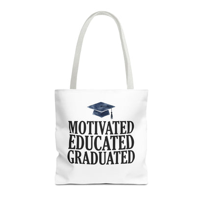 Motivated Educated Graduated Tote Bag – Graduation Cap Student Gift