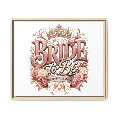 Bride to Be Framed Canvas - 'The Adventure Begins' Bridal Wall Art