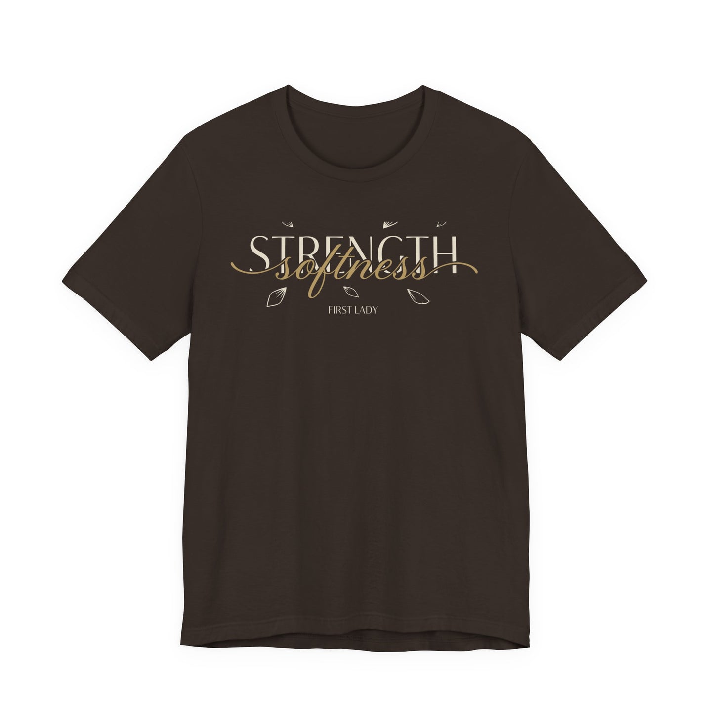 Strength & Softness Tee — Inspirational Women's Faith Graphic T‑Shirt