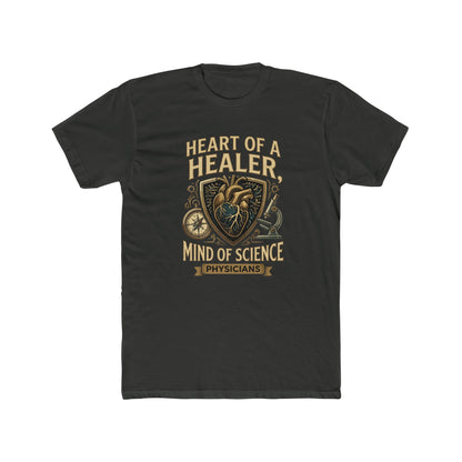 Physician T-Shirt — "Heart of a Healer, Mind of Science" Medical Tee