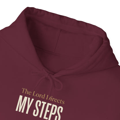 The Lord Directs My Steps -Proverbs 16:9 Hoodie
