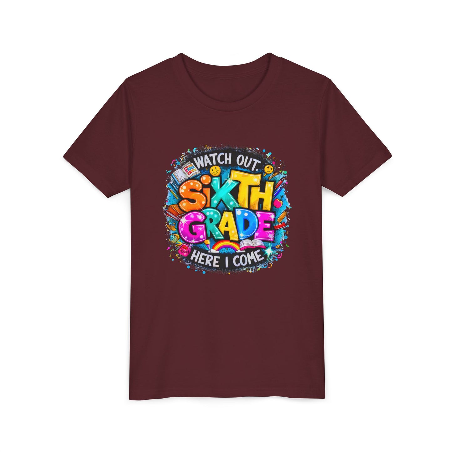Youth Tee — "Watch Out Sixth Grade Here I Come" Back-to-School Graphic Shirt
