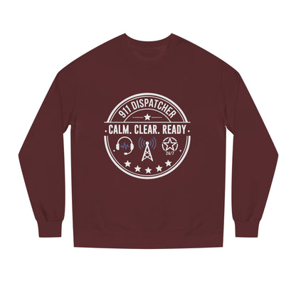 911 Dispatcher Sweatshirt - "Calm. Clear. Ready." Crewneck for Emergency Dispatchers