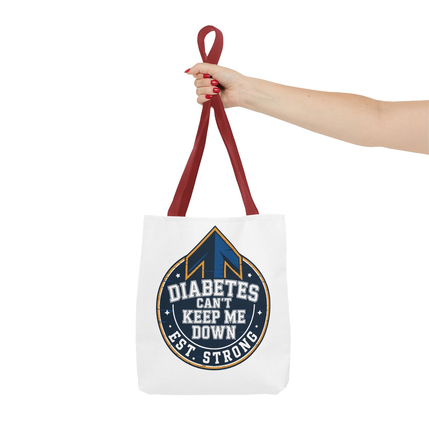 Diabetes Can't Keep Me Down Tote Bag — Inspirational Diabetes Awareness Shopper