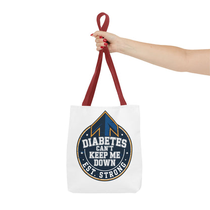 Diabetes Can't Keep Me Down Tote Bag — Inspirational Diabetes Awareness Shopper