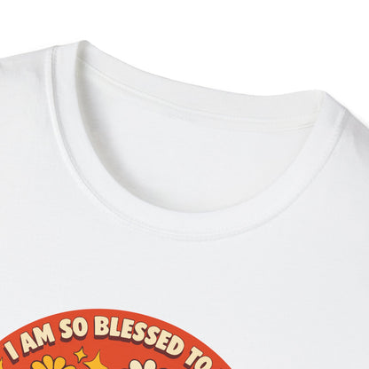“I’m So Blessed to Be a Mama” T-Shirt