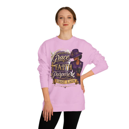 Faithful First Lady Sweatshirt — 'Walking in Grace Leading with Faith, Serving with Purpose'
