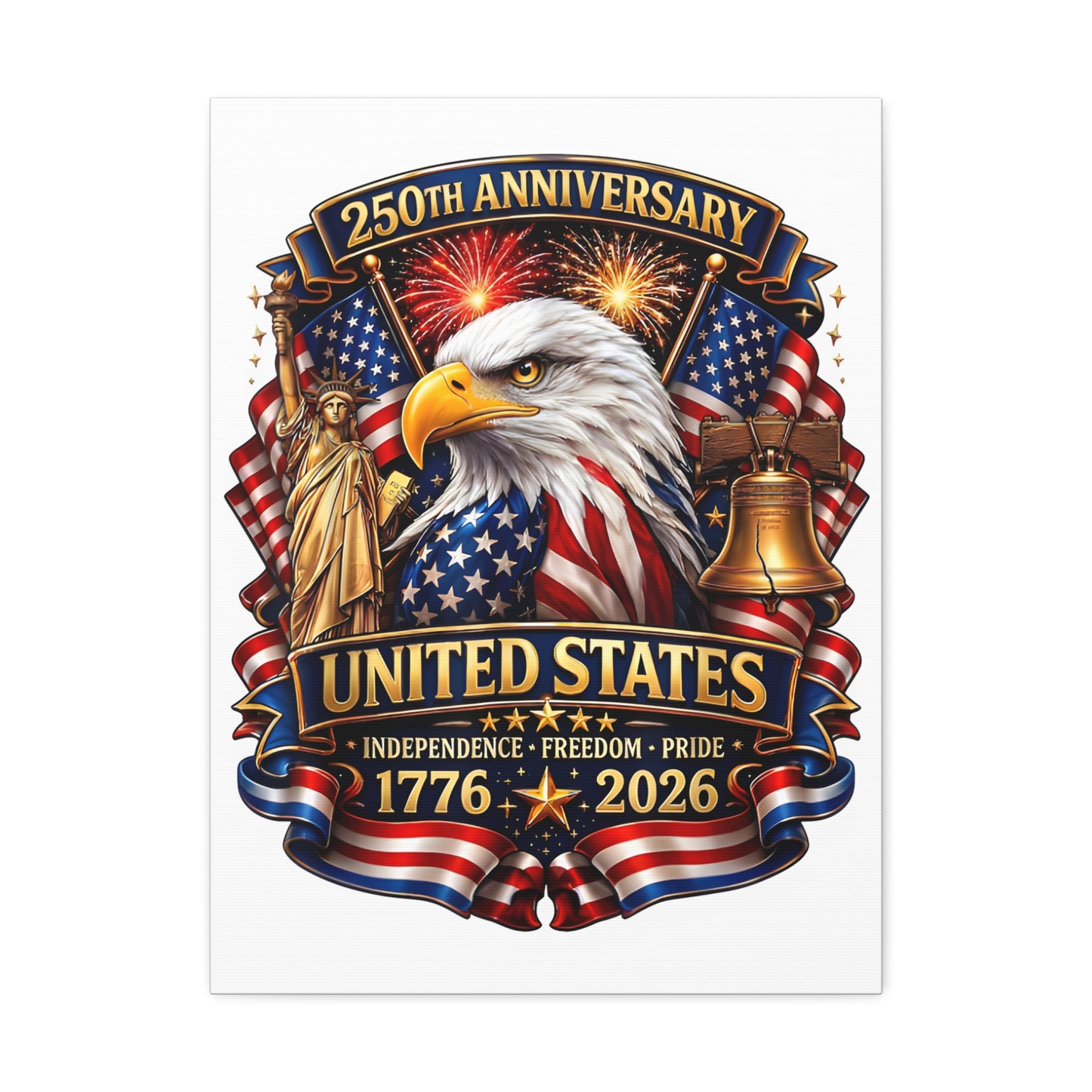 United States 250th Anniversary Stretched Canvas — 1776–2026 Patriotic Eagle Wall Art
