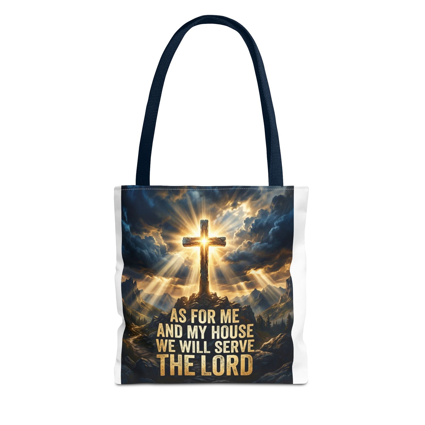 "As For Me And My House We Will Serve The Lord" Tote Bag