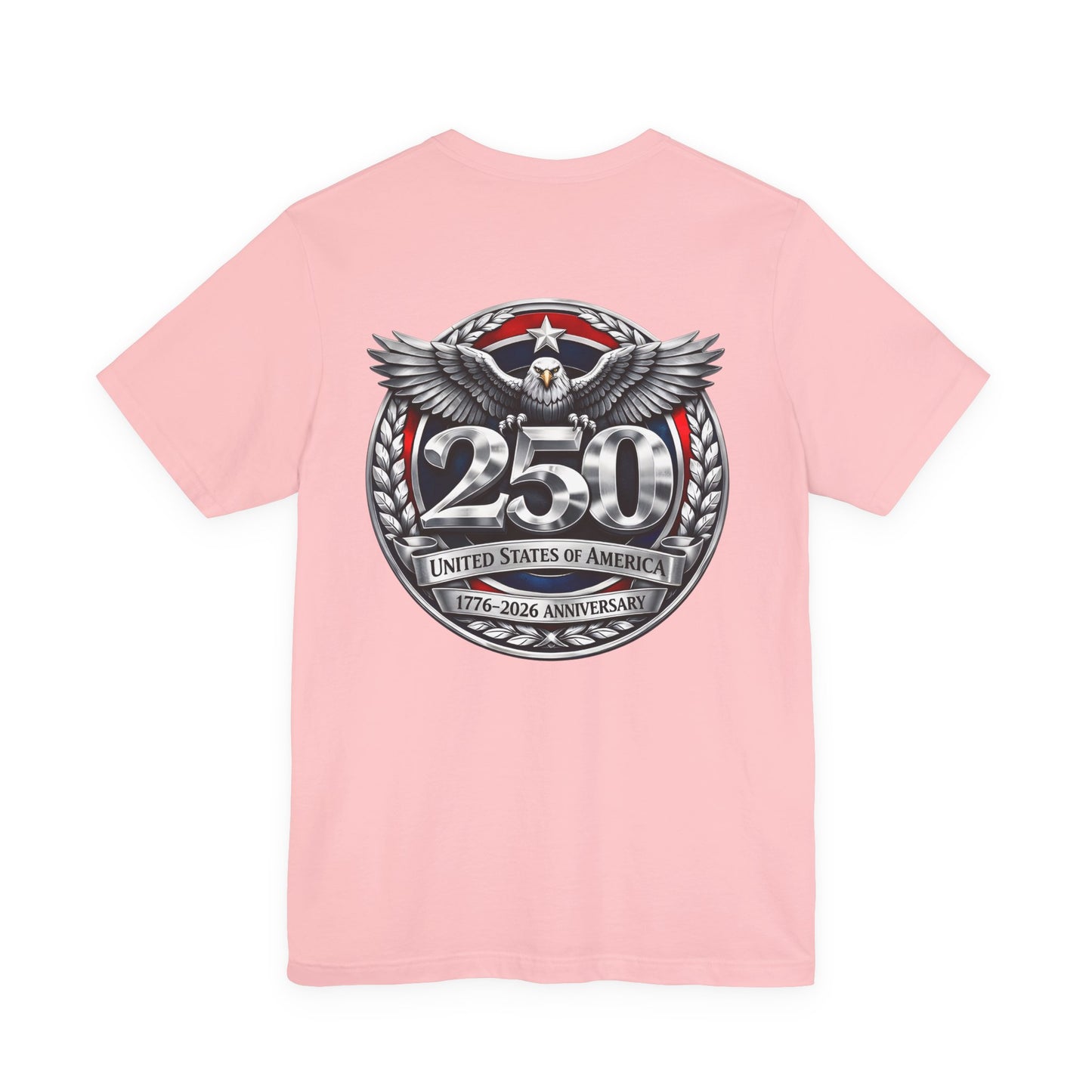 250th United States Anniversary T-Shirt — Patriotic Eagle 1776–2026 Commemorative Tee