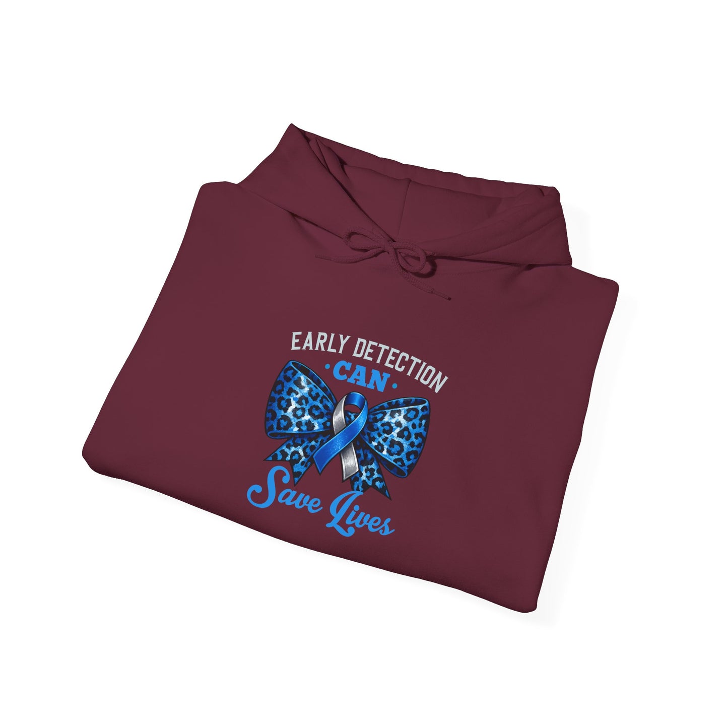 "Early Detection Can Save Lives"  Hoodie