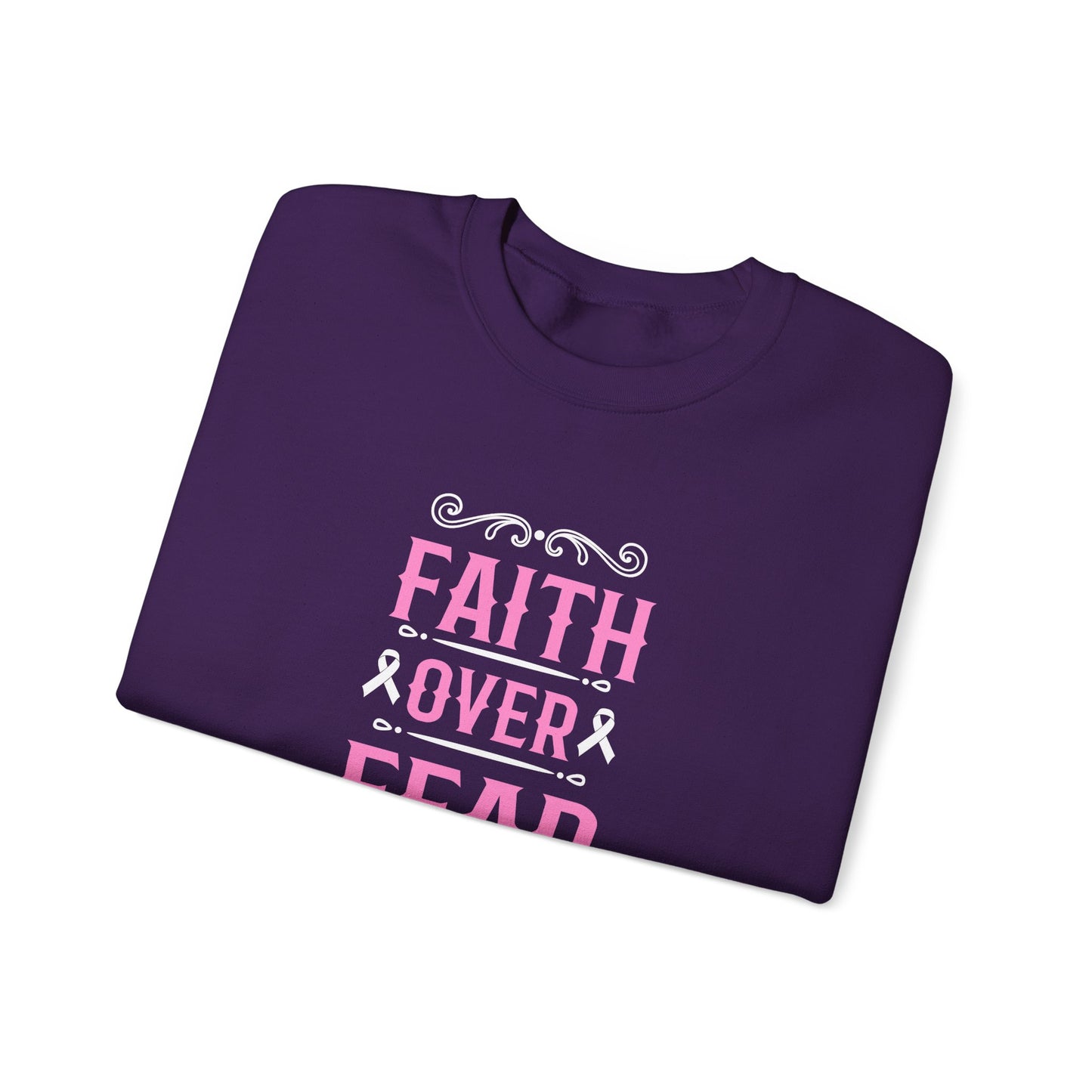 Faith Over Fear Sweatshirt