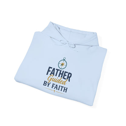 Father Guided by Faith Hoodie