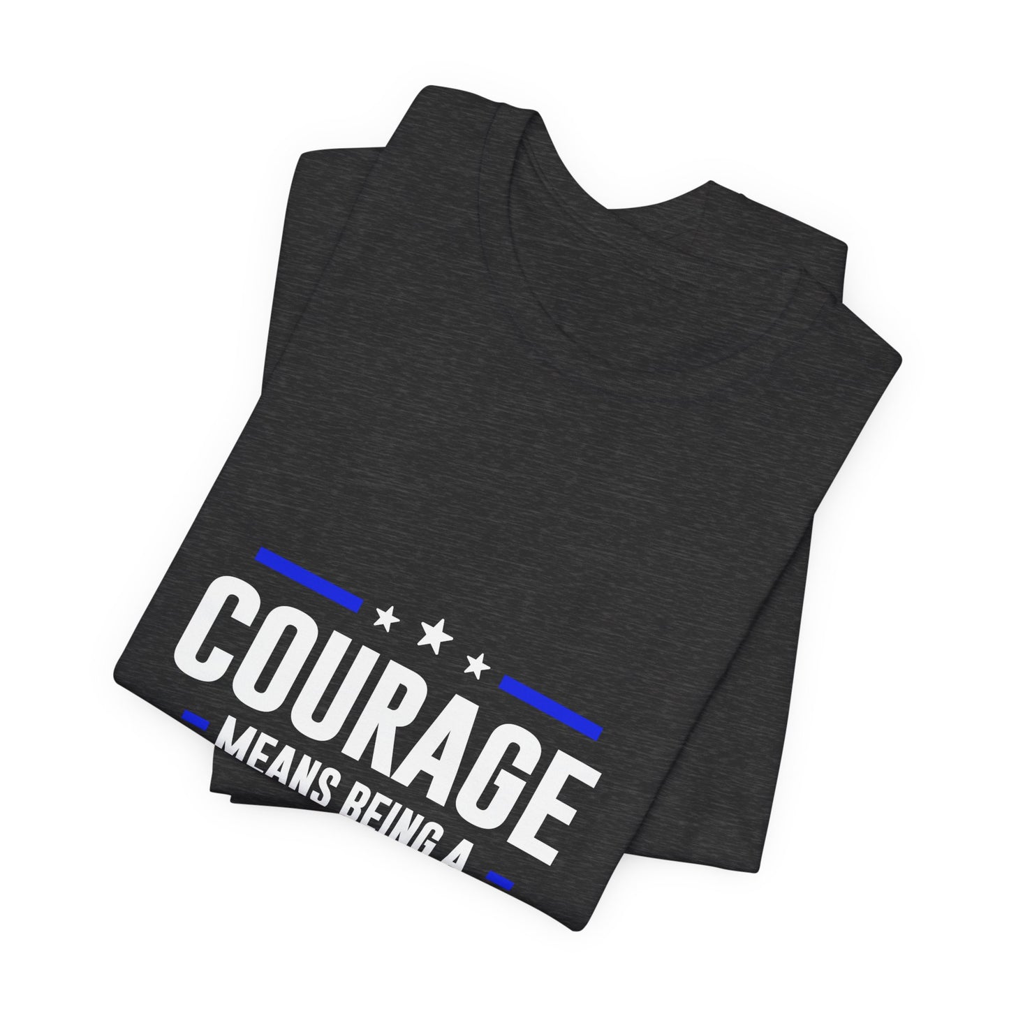 Peacemaker Courage Tee — "Courage Means Being a Peacemaker" Graphic T-Shirt