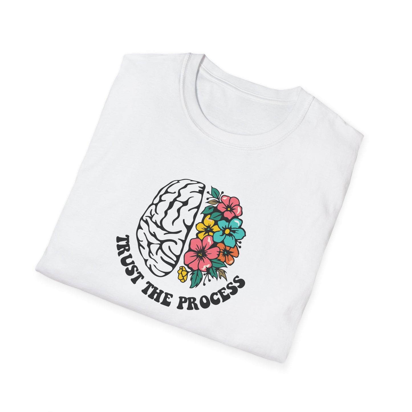 Trust the Process Brain & Flowers T-Shirt