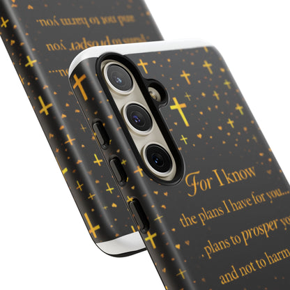 Phone Case — "For I Know" Jeremiah 29:11 Gold Cross Christian Tough Case