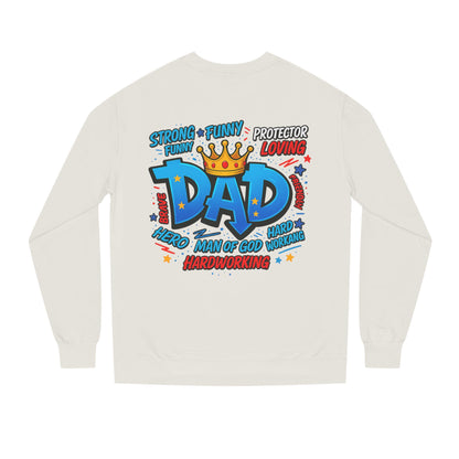 Dad Crown Graphic Sweatshirt – Funny & Loving Father Tribute