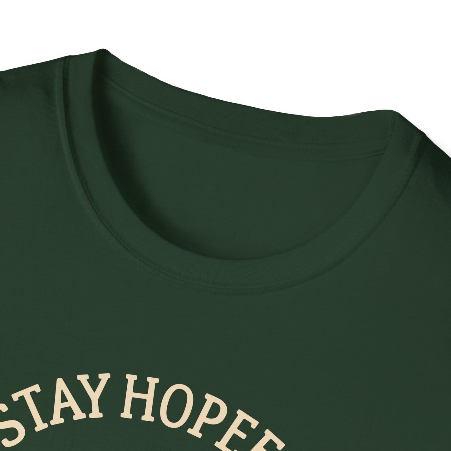 Stay Hopeful Stay Strong T-Shirt