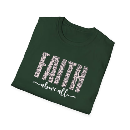 Faith Above All T-Shirt