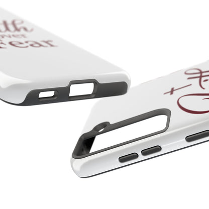 Faith Over Fear Tough Phone Case — Christian Inspirational Protective Phone Cover