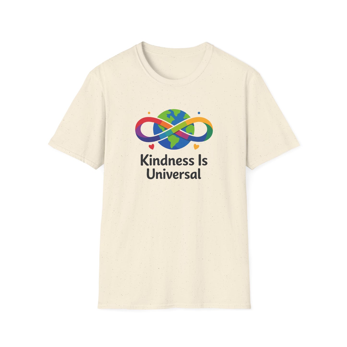 Kindness Is Universal T-Shirt