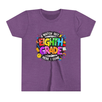 Eighth Grade Kids T‑Shirt — "Watch Out, Eighth Grade Here I Come" Back-to-School Tee