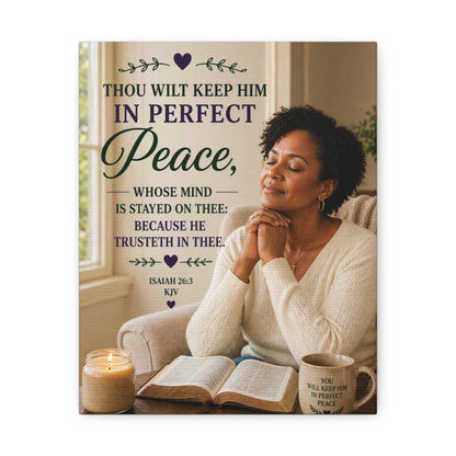 Stretched Canvas — "Thou Wilt Keep Him in Perfect Peace" Scripture Wall Art