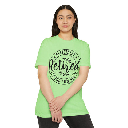 Retired Let The Fun Begin T-Shirt