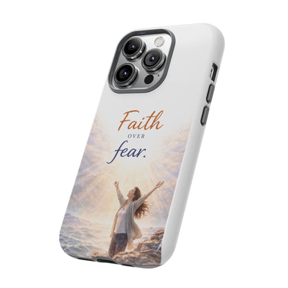 Faith Over Fear Phone Case — Inspirational Christian iPhone Cover