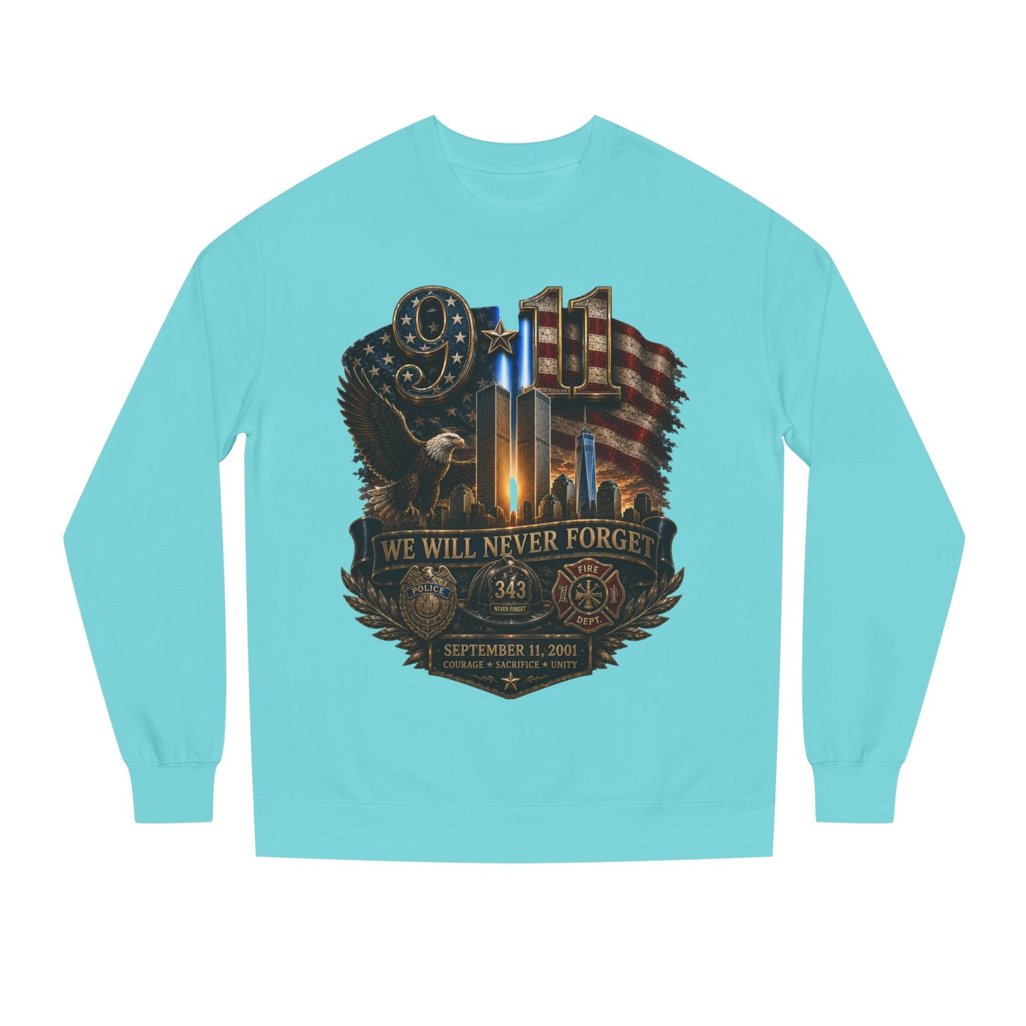 9/11 We Will Never Forget Memorial Sweatshirt