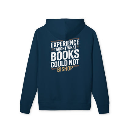 Experience Taught What Books Could Not Hoodie