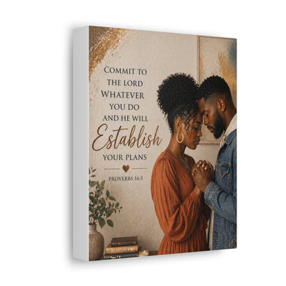 Proverbs 16:3 Faithful Couple Stretched Canvas – "Commit to the Lord...He Will Establish Your Plans" Wall Art