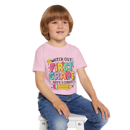 First Grade Toddler T‑Shirt – "Watch Out First Grade Here I Come!" Back‑To‑School Tee