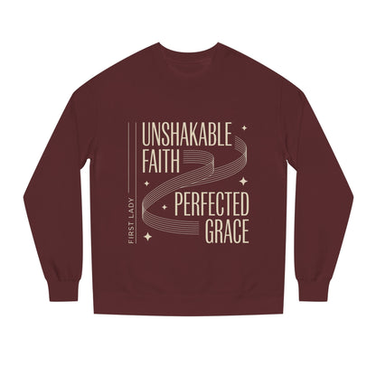 Unshakable Faith, Perfected Grace Sweatshirt