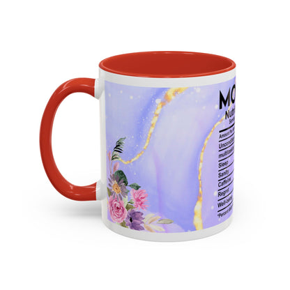 Mother Nutrition Facts Coffee Mug — Floral “Amazing Mom” 11/15oz Accent Mug